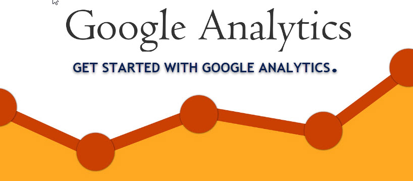 Understand More About Your Google Analytics. Get Started With Google Analytics.